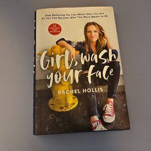 Girl, Wash Your Face by Rachel Hollis Hardcover 2018 motivation personal empower